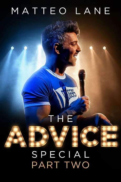 Matteo Lane: The Advice Special Part 2